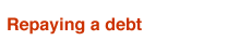 Repaying a debt