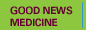 Good News Medicine