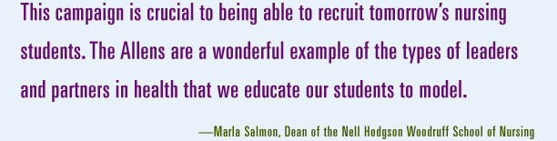 This campaign is crucial to being able to recruit tomorrow's nursing students says Dean Marla Salmon