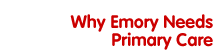 Why Emory Needs Primary Care