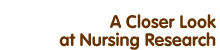 A closer look at nursing research