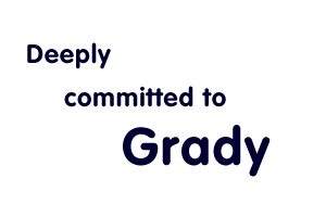 Deeply Committed to Grady