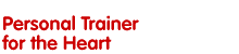 Personal Trainer for the Heart