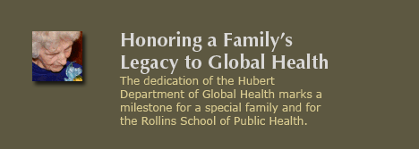 Honoring a Family's Legacy to Global Health