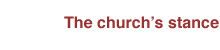 The church's stance