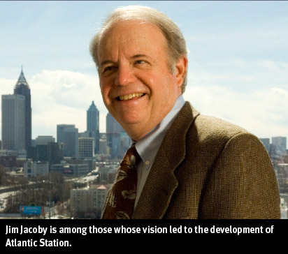Jim Jacoby is among those whose vision led to the development of Atlantic Station.
